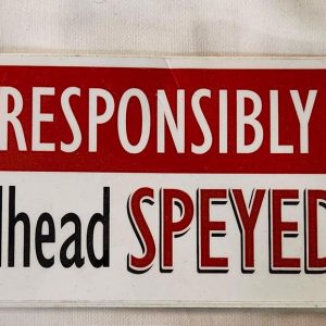 BoneYard Fly Gear - Please Fish Responsibly Have your Steelhead SPEYED - Sticker